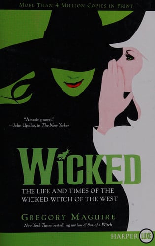 Wicked LP Life and Times of the Wicked Witch of the West