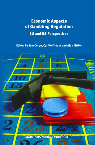 Economic Aspects of Gambling Regulation EU and US Perspectives