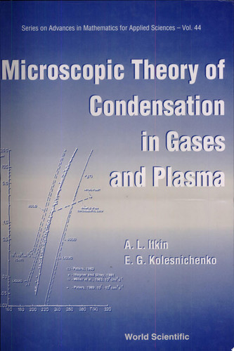 Microscopic Theory of Condensation in Gases and Plasma