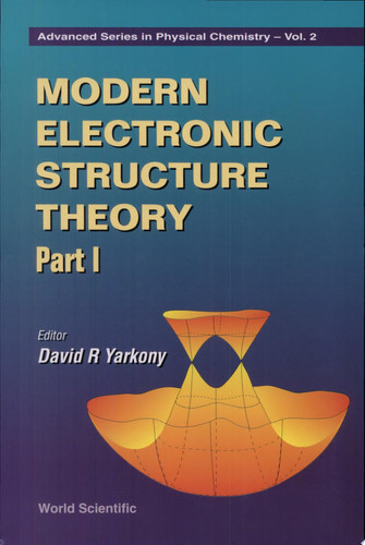 Modern Electronic Structure Theory