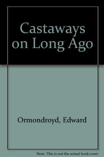 Cover of Castaways on Long Ago
