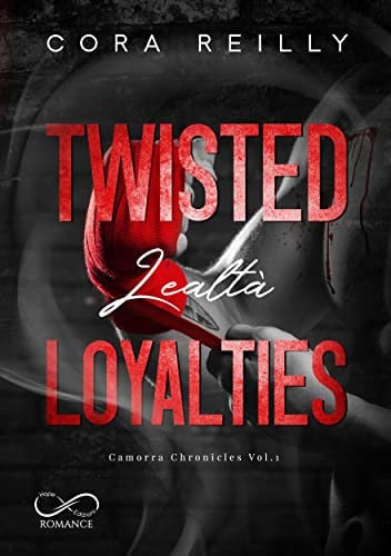 Twisted Loyalties Lealtà