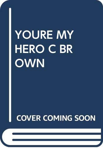 You're My Hero, Charlie Brown! Selected Cartoons from Peanuts Every Sunday, Vol. 2