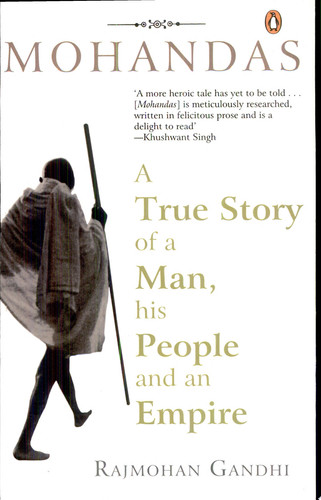 Mohandas A True Story of a Man, His People, and an Empire