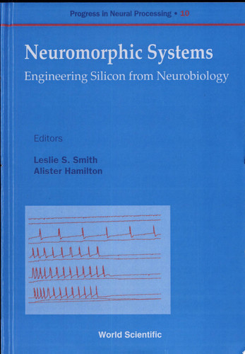 Neuromorphic Systems Engineering Silicon from Neurobiology