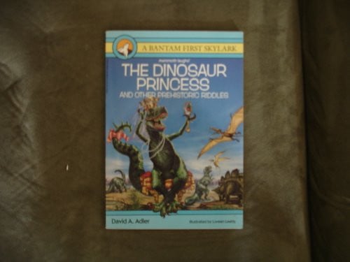 Cover of The Dinosaur Princess and Other Prehistoric Riddles