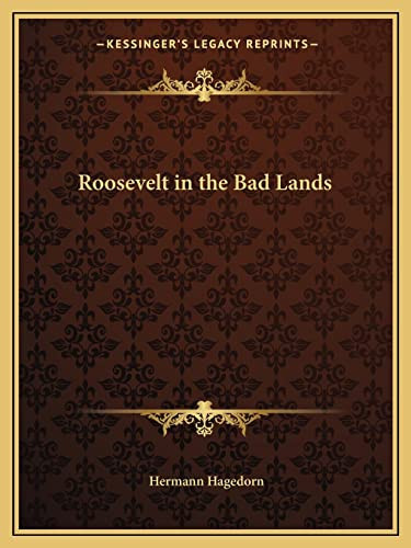 Roosevelt in the Bad Lands