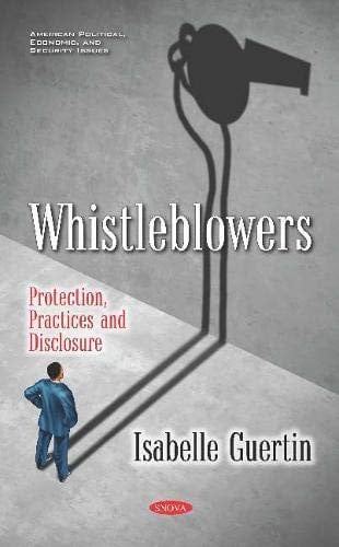 Whistleblowers Protection, Practices and Disclosure