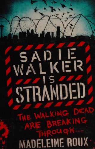 Sadie Walker Is Stranded