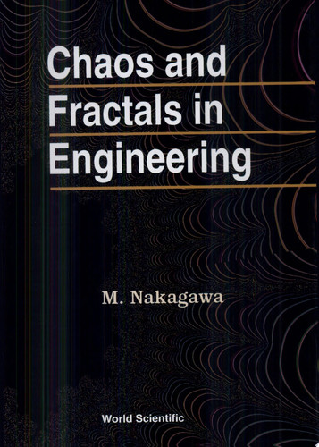 Chaos and Fractals in Engineering