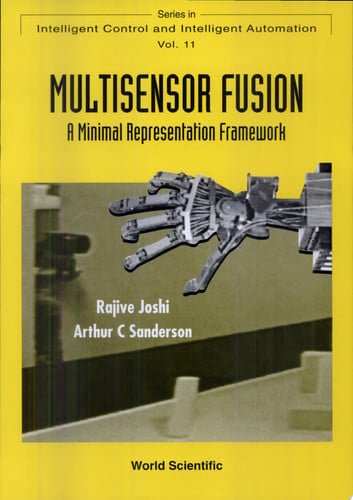 Multisensor Fusion A Minimal Representation Framework
