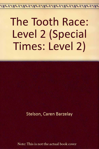 Cover of The Tooth Race: Level 2 (Special Times: Level 2)