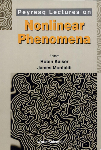 Peyresq Lectures on Nonlinear Phenomena