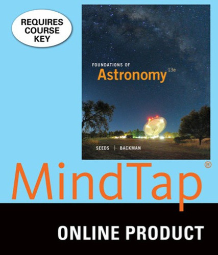 MindTap Astronomy for Seeds/Backman's Foundations of Astronomy, 13th Edition, [Instant Access], 1 term (6 months)
