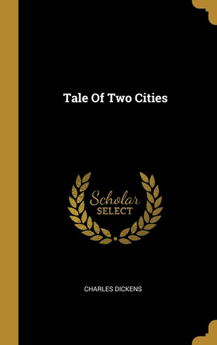 Tale Of Two Cities