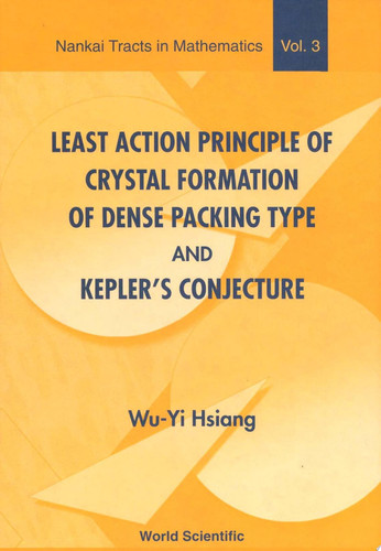 Least Action Principle of Crystal Formation of Dense Packing Type and Kepler's Conjecture
