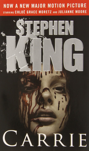 Carrie (Movie Tie-in Edition): Now a Major Motion Picture