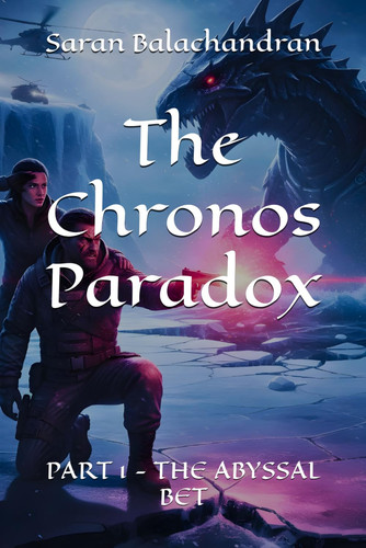The Chronos Paradox - Part 1 - The Abyssal Bet