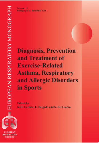 Diagnosis, Prevention and Treatment of Exercise-Related Asthma, Respiratory and Allergic Disorders in Sports
