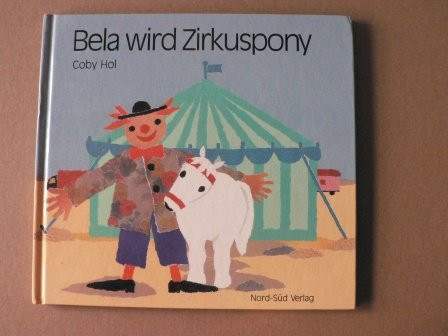 Cover of Bela Wird Zirkuspony GR Bel Cir (German Edition)