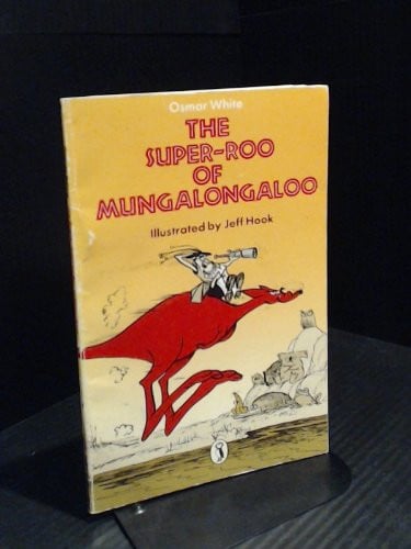 Cover of The super-roo of Mungalongaloo