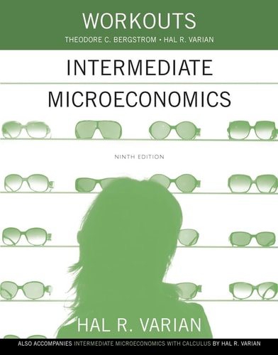 Workouts in Microeconomics Solution Manual