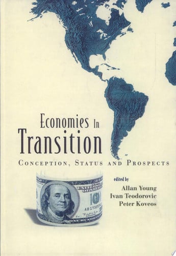 Economies in Transition Conception, Status and Prospects