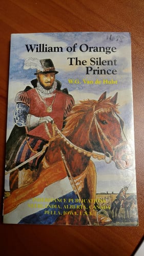 Cover of William of Orange, the Silent Prince