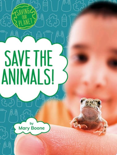 Cover of Save the Animals!
