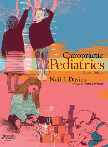 Chiropractic Pediatrics A Clinical Handbook