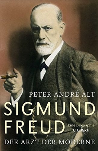 Sigmund Freud – Der Arzt der Moderne: eine Biographie