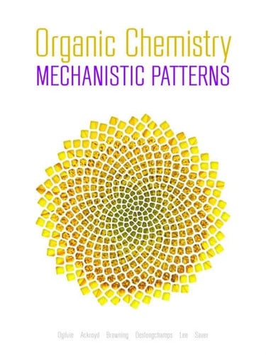 Organic Chemistry: Mechanistic Patterns With Printed Access Card (12 Months) for ChemWare