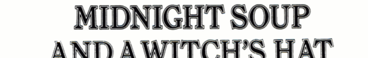 Cover of Midnight soup and a witch's hat