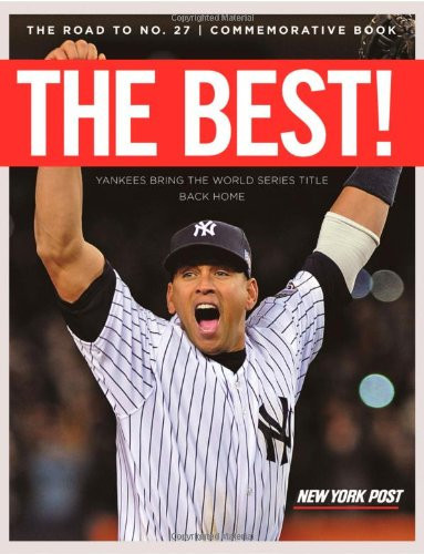The Best! Yankees Bring the World Series Title Back Home