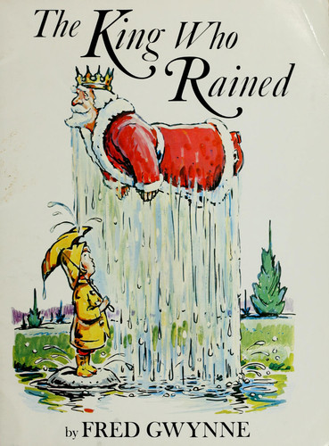 Cover of THE KING WHO RAINED