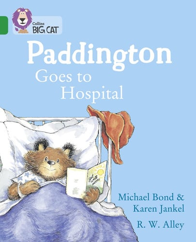 Paddington Goes to Hospital Band 15/Emerald