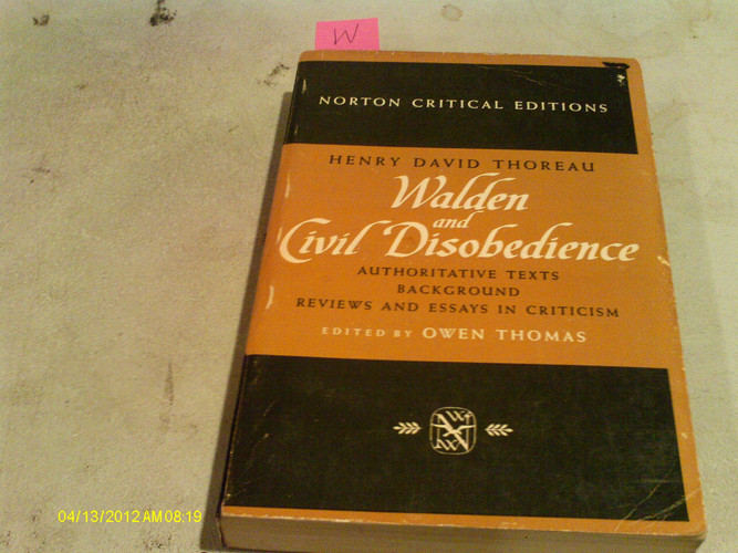 Walden and Civil Disobedience: A Norton Critical Edition