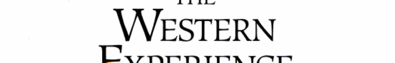 The Western Experience To the Eighteenth Century
