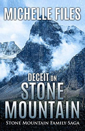 Deceit on Stone Mountain: A Family Saga (Stone Mountain Family Saga)
