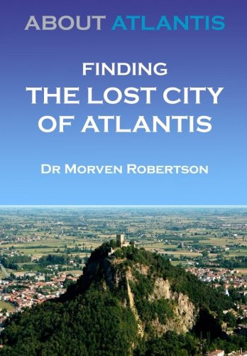 About Atlantis Finding the Lost City of Atlantis