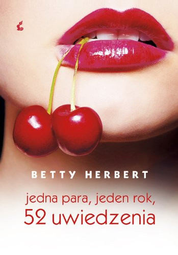 52 uwiedzenia, jedna para, jeden rok