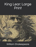 King Lear : Large Print