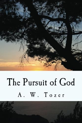 The Pursuit of God