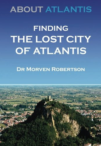 About Atlantis Finding the Lost City of Atlantis