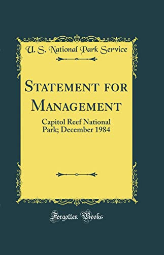 Statement for Management Capitol Reef National Park; December 1984