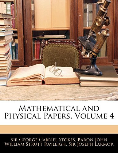 Mathematical and Physical Papers, Volume 4