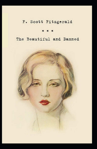 The Beautiful and the Damned Illustrated