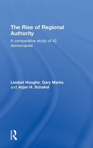 The Rise of Regional Authority A Comparitive Study of 42 Democracies
