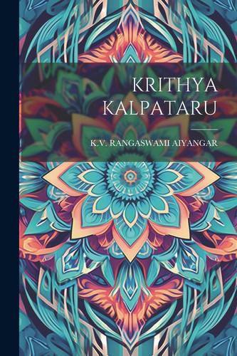 Krithya Kalpataru (Sanskrit Edition)