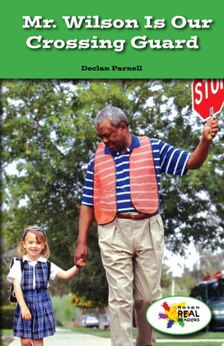 Cover of Mr. Wilson Is Our Crossing Guard